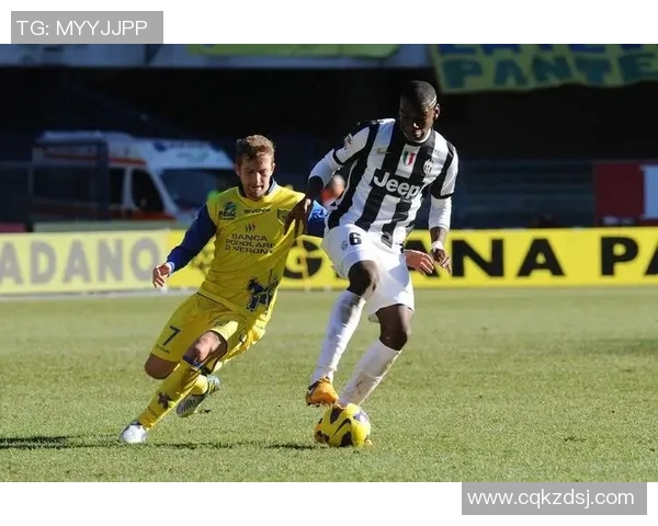 切沃对维罗纳比赛直播观看渠道及时间安排详解